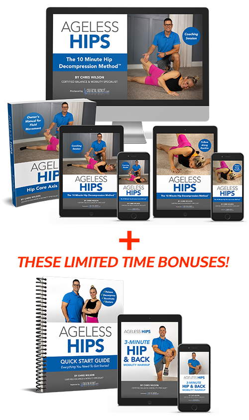 The complete Ageless Hips system plus the limited time bonuses