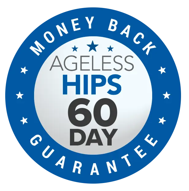 Ageless Hips 60 day money back guarantee